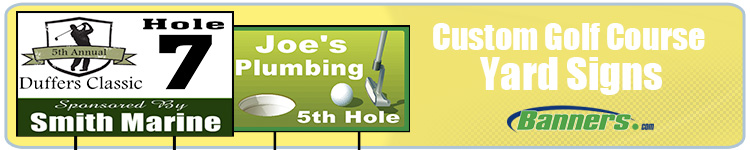 Custom Printed Signs for Golf Courses and Golf Events from Banners.com